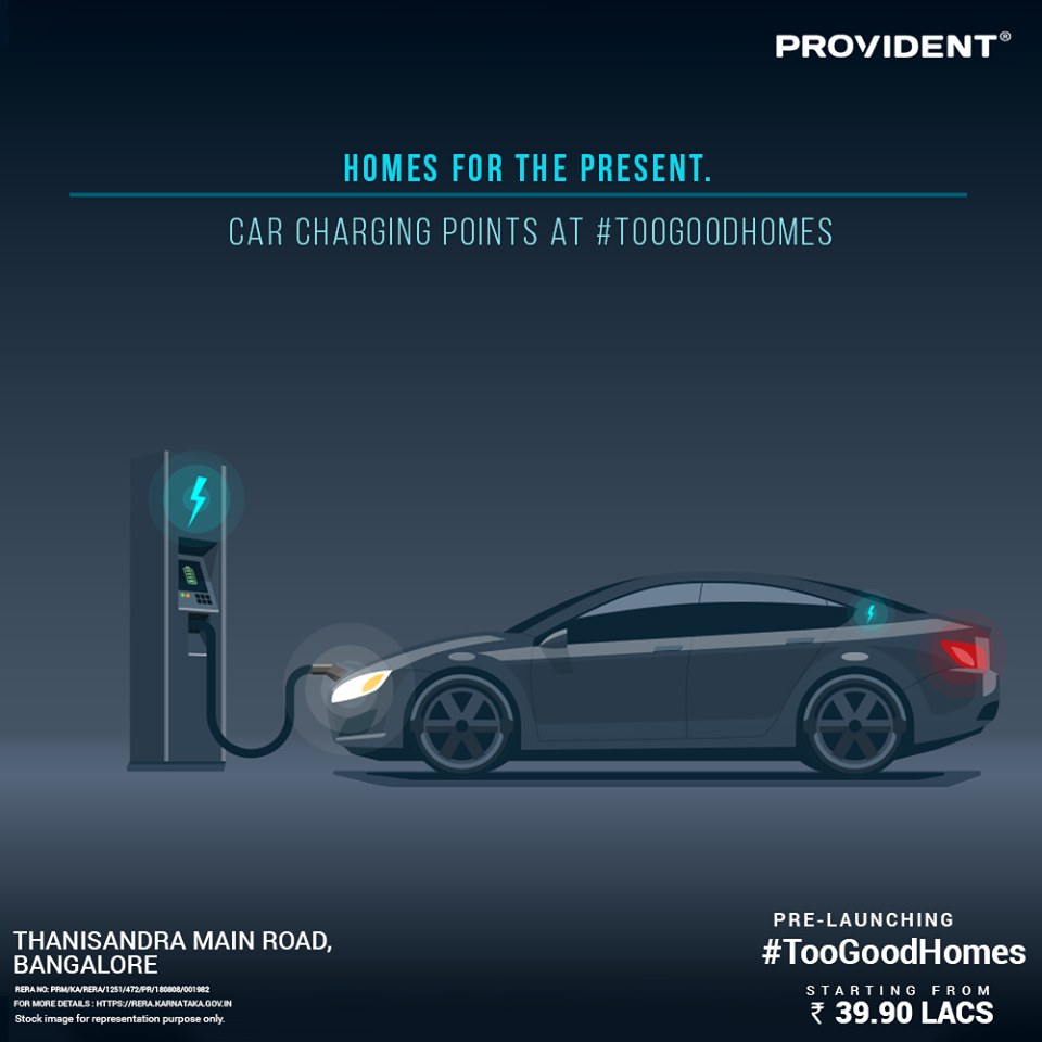 Car Charging points for eco-friendly environment at Provident Too Good Homes, Bangalore
